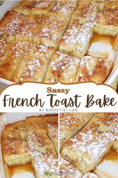 Sassy N Simple French Toast Bake Sassy N Simple French Toast Bake: A sweet, creamy, and crispy breakfast delight. Prep ahead, bake fresh, and enjoy a hassle-free gourmet meal! #Budget101 Oven Baked French Toast, Blueberry French Toast Bake, Easy French Toast Bake, French Toast Bake Overnight, Baked French Toast Casserole, French Toast Bake Recipe, Baked French Toast, Breakfast Casseroles, God Mad