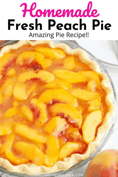 This Fresh Peach Pie is a simple, delicious way to enjoy fresh, juicy peaches. It’s made with a no-bake filling of uncooked peaches piled inside a golden, flaky homemade pie crust that tastes great served plain, with whipped cream or a la mode. #thecarefreekitchen #peaches #pie #peachpie #piecrust Marie Calendars Fresh Peach Pie, Fresh Peach Pie With Jello, No Bake Fresh Peach Pie Recipes, No Bake Peach Pie Recipes, Open Face Peach Pie, Fresh Peach Pie Graham Cracker Crust, Fresh Peach Pie No Bake, Cold Peach Pie, Fresh Peach Pie Recipes