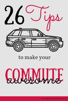 26 tips to make your commute awesome College Commuter, College Checklist, College Survival, City Planner, College Tips, Coming Up Roses, College Experience, Commute To Work, College Hacks