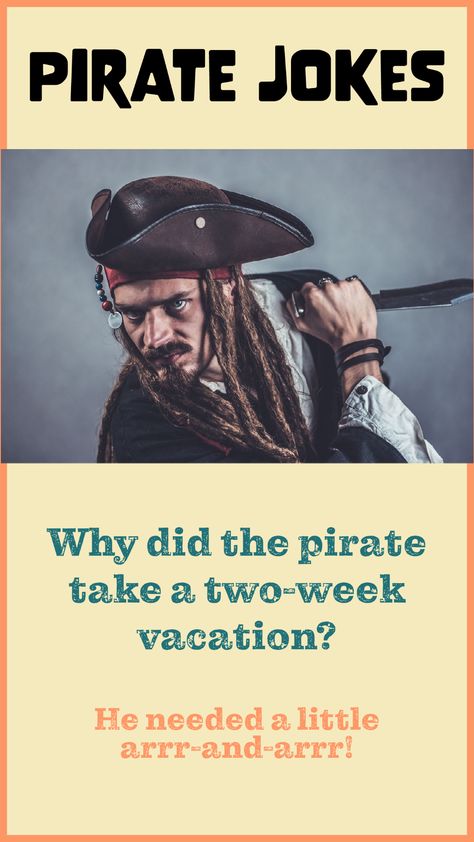 Funny pirate jokes for kids Pirate Jokes Humor, Pirate Humor, Pirate Jokes, Funny Pirate, Bad Dad Jokes, Funny Corny Jokes, Lunchbox Jokes, Punny Jokes, Dad Jokes Funny