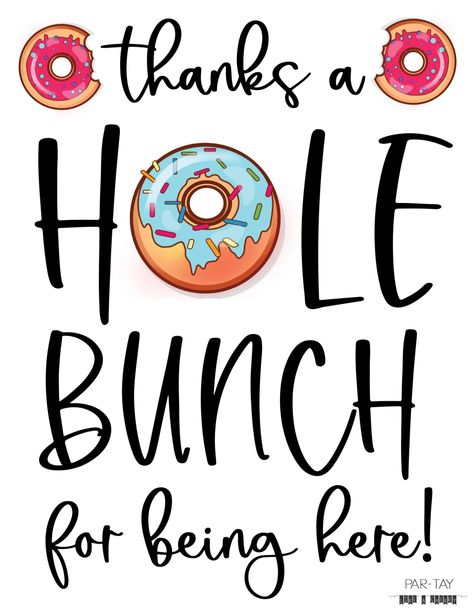 Donut Engagement Party, Donut Marketing Ideas, Donut Retirement Party Ideas, Diy Donut Bar, Recognition Ideas, Donut Printable, Printable Signs Free, Donut Signs, Diy Donut