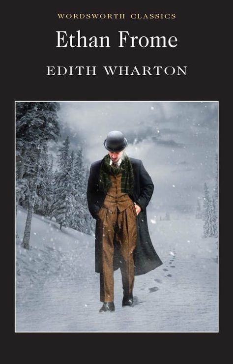 Ethan Frome, December Reading, Love Stories To Read, Wordsworth Classics, Durham University, The Age Of Innocence, Edith Wharton, Short Novels, Penguin Books