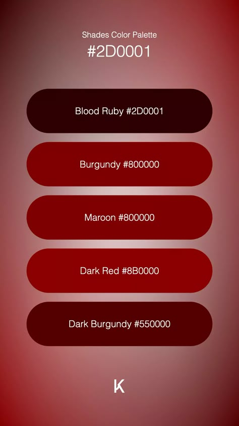 Shades Color Palette Blood Ruby #2D0001 · Burgundy #800000 · Maroon #800000 · Dark Red #8B0000 · Dark Burgundy #550000 Passionate Color Palette, Dark Red Color Scheme, Red Shades Colour Palettes, Blood Color Palette, Ruby Color Palette, Wine Color Combination, Dark Red Color Palette, Red And Black Color Palette, Maroon Color Palette