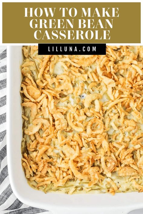 Green Bean Casserole is a classic side dish, especially at holiday meals! It's simple, delicious, and requires only 4 ingredients! #greenbeancasserole #greenbeans #casserole #sidedish #holidaysidedish Easy Green Bean Casserole, Green Bean Casserole Easy, Easy Green Beans, Greenbean Casserole Recipe, Thanksgiving 2024, Veggie Meals, Weekly Meals, Homemade Dinner Rolls, Thanksgiving Recipes Side Dishes