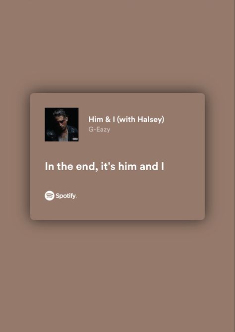 Him And I Aesthetic Halsey, Dear Future Husband Song, Cute Lyrics For Boyfriend, Him And I Halsey G Eazy, Romantic Song Lyrics For Boyfriend, Him And I Lyrics, Halsey And G Eazy Aesthetic, Him And I Aesthetic, Halsey Lyrics Aesthetic