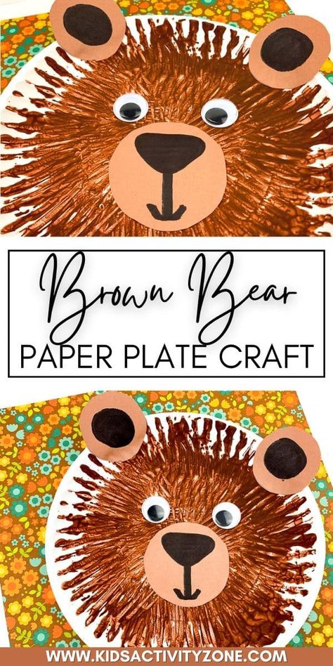 Cute and easy Brown Bear Paper Plate Craft is the perfect activity for young kids. This easy craft pairs great with that favorite children's book Brown Bear, Brown Bear, What Do You See?. Brown Bear Brown Bear Crafts, Brown Bear Craft, Bear Paper Plate Craft, Bear Activities Preschool, Bear Crafts Preschool, Brown Bear Brown Bear Activities, Forest Animal Crafts, Brown Bear Art, Bears Preschool