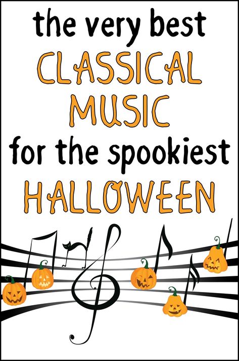 Every Halloween playlist should include these spooky classical music selections! This scary music is perfect to set the mood for Trick-or-Treaters or for a Halloween party! Halloween Music For Kids, Halloween Music Playlist, Halloween Music Lessons, Halloween Music Activities, Halloween Party Music, Scary Music, Spooky Music, Best Classical Music, Music Activities For Kids