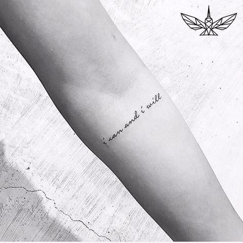 "I can and I will." Positive Tattoo Ideas, Positivity Tattoo, Wörter Tattoos, Diy Tattoo Permanent, Tattoo Schrift, Small Quote Tattoos, Meaningful Tattoos For Women, Inspiration Tattoos, Small Meaningful Tattoos