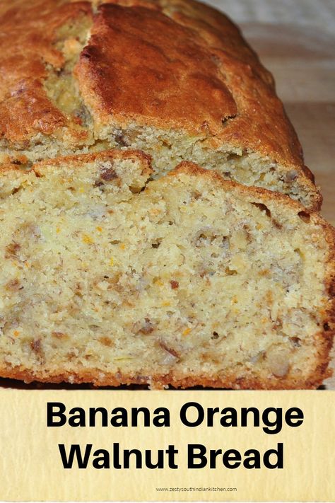 Delicious banana orange walnut bread with goodness of banana and orange with touch of cardamom and toasted walnuts. Apple Banana Bread, Orange Bread Recipe, Orange Muffin Recipe, South Indian Kitchen, Banana Pecan Bread, Banana Walnut Bread, Bread Soft, Oatmeal Bread, Walnut Bread