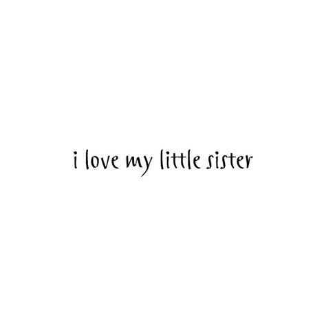 Quotes Accessories, Sister Aesthetic, Life Quotes Family, Little Sister Quotes, Oc Board, Quotes Words, Sister Quotes, Text Quotes, Sister Love