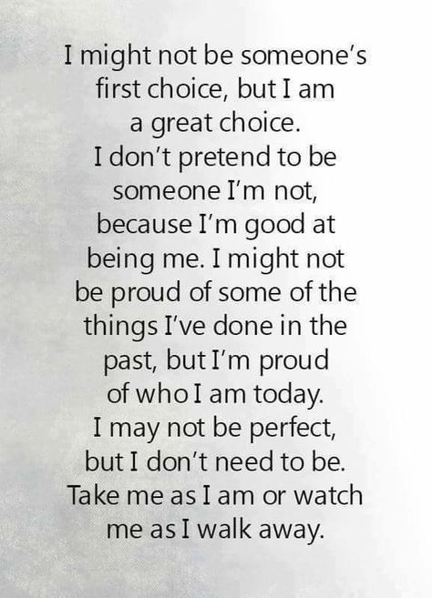 Who I Am Quotes, Am Quotes, I Am Quotes, Lessons Learned In Life, A Poem, Be Strong, First Choice, Lessons Learned, Keep Going