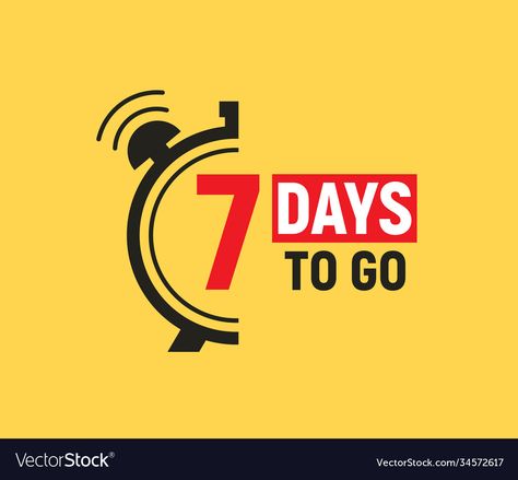 7 Days To Go, 1 Day Left Countdown Design, Days To Go, 7 Days Left Countdown Birthday, 7 Days To Go Countdown Birthday, Event Countdown Poster Design, 7 Days To Go Countdown, 7 Days To Go Countdown Wedding, 5 Days To Go Countdown Wedding