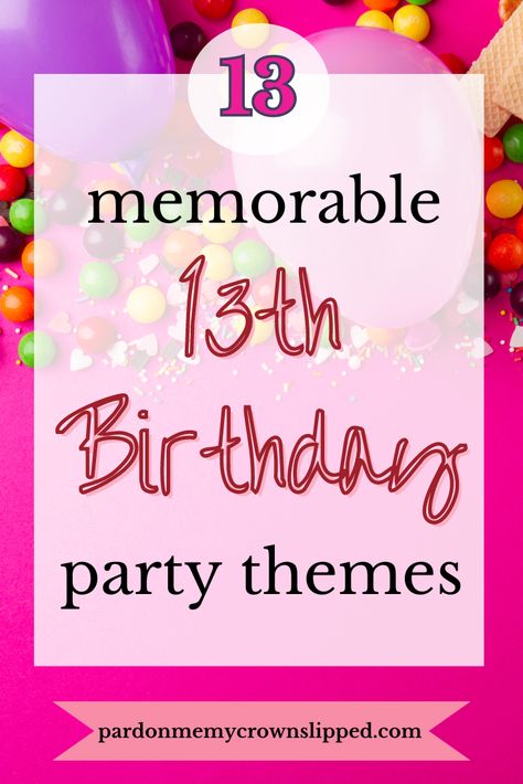 Planning a 13th birthday? Dive into these top-notch party themes, sure to bring a smile to your teen's face. Uncover exciting ideas for a celebration they'll always remember! 🌟🥳 #TeenBirthday #Thirteenth #PartyPlanning #birthdayideas #partyideas 13 Bday Theme Ideas, 13 Birthday Theme Ideas Girl, Birthday Themes 13th Birthday, 13th Birthday Themes For Girls Ideas, Party Ideas For 13, Things To Do For 13th Birthday Girl, 13 Party Ideas For Girls 13th Birthday, 13th Birthday Theme Ideas, Teen Party Ideas Themes