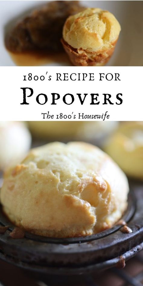 Popovers Recipe, Colonial Recipe, Popover Recipe, Ancient Recipes, Sweet Butter, Sweet Sauce, Retro Recipes, Gilded Age, Old Recipes