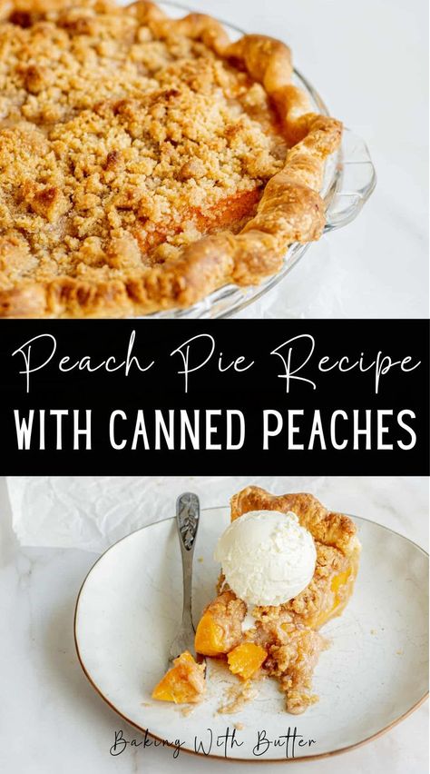 Hey peach lovers! This delicious peach pie recipe with canned peaches lets you enjoy the sweet taste of summer all year round. The peach pie is topped with a crunchy streusel topping, delicious with a scoop of ice cream. Open Face Peach Pie, Peach Pie Made With Canned Peaches, The Best Peach Pie, Peach Melba Pie, Canned Peaches Pie Recipes, Easy Peach Pie With Canned Peaches, Peach Crumble With Canned Peaches, Canned Peach Pie Filling Recipes Easy, Peach Pie Using Canned Peaches