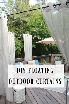 Tutorial for an easy and inexpensive way to hang outdoor curtains. No walls or roof necessary. They are "floating" outdoor curtains! Deck Curtains, Outdoor Curtain Rods, Outdoor Curtains For Patio, Pergola Ideas, Back Deck Decorating, Small Deck Decorating Ideas, Patio Curtains, Backyard Privacy, Diy Porch