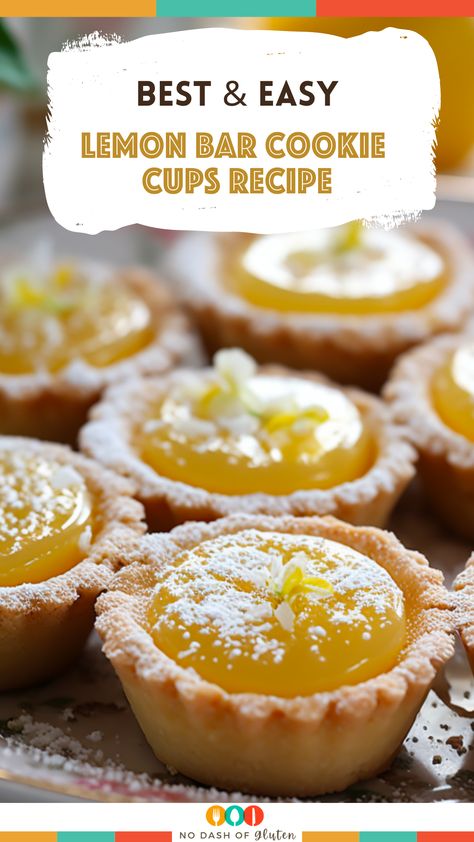 Six Sisters Stuff Lemon Bar Cookie Cups, Lemon Tassies Recipe, Mini Lemon Bar Bites, Lemon Refrigerator Bites, Lemon Bar Cupcakes, Lemon Curd Tarts Mini Easy, Lemon Cups Recipe, Lemon Bar Cups, Lemon Bar Cookie Cups Recipe