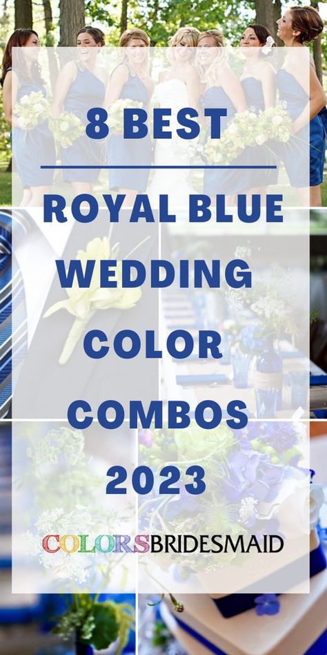 Royal Blue And Magenta Wedding Color Palettes, Royal Blue Color Combinations Wedding, Royal Blue Yellow And White Wedding, Blue Color Palette For Wedding, Colors That Go With Royal Blue Wedding, Wedding Colors With Royal Blue, Royal Blue Themed Wedding, Blue And White Country Wedding, Royal Blue Reception Decorations