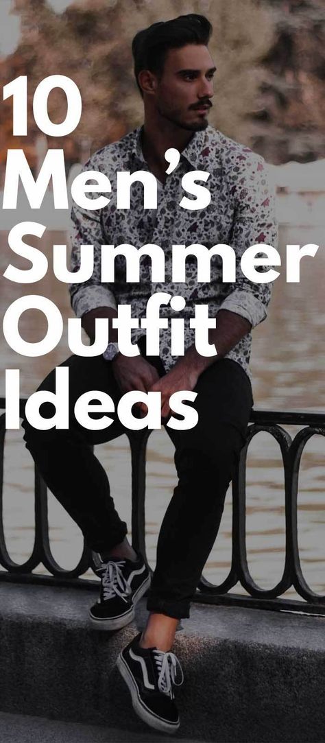 Men’s Summer Date Night Outfit, Mens Summer Work Outfits, Mens Summer Date Night Outfit, Summer Date Outfit Men, College Outfits Men Summer, Summer College Outfits Men, Summer Night Outfit Men, Mens Trendy Outfits Summer, Thailand Outfit Ideas Men