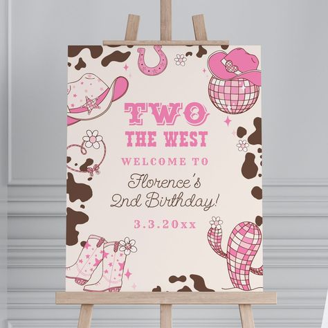 Two the West Cowgirl 2nd Birthday party Welcome 2nd Birthday Cowgirl Theme, Cow Second Birthday Party Girl, 2 Year Birthday Theme Cowgirl, Aint My First Rodeo Its My Second Girl, Not My First Rodeo 2nd Birthday Girl, 2nd Birthday Themes, Wild West Birthday, Rodeo Party, Rodeo Birthday