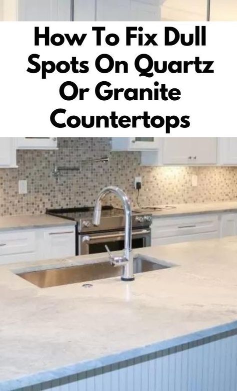 Learn effective methods to fix dull spots on quartz or granite countertops and restore their shine and beauty. Get expert tips and DIY solutions for countertop maintenance and repair. Restore Countertops Diy, Resealing Granite Countertops, How To Reseal Granite Countertops, How To Polish Granite Countertops, Refinish Granite Countertop, Dated Granite Countertops, Sealing Granite Countertops, Caring For Granite Countertops, Quarts Counter Tops