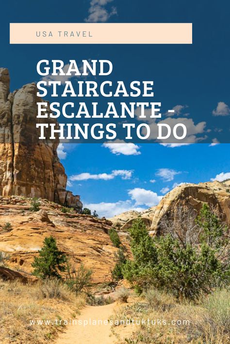 Escalante Utah, Utah Hiking, Grand Staircase Escalante, Escalante National Monument, Utah Road Trip, Capitol Reef, Capitol Reef National Park, Scenic Roads, Utah Travel