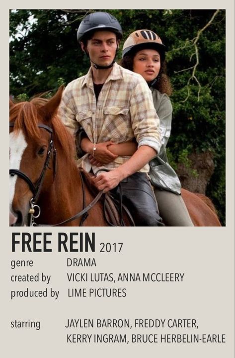 Free Rein Aesthetic, Free Rein Tv Show, Free Rain, Show Posters, Horse Movies, Freddy Carter, Free Rein, Iconic Movie Posters, Movie Card