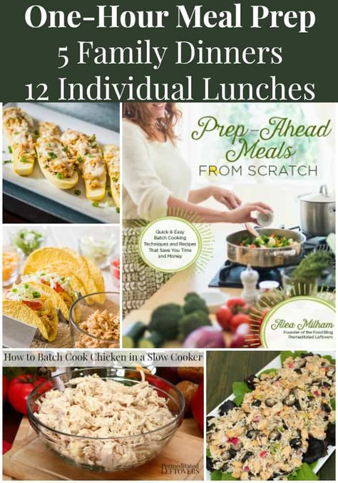 Food Prep Family Of 5, Five Dinners In One Hour, Weeknight Dinner Meal Prep, Weeknight Meal Prep Families, 1 Hour Meal Prep, One Meat Multiple Meals, Healthy Meal Prep For The Week Families, Five Meals In One Hour, 5 Meals In One Hour Recipes