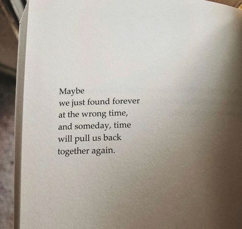 poets of instagram’s Instagram photo: “maybe we’ll meet again” Meet Again Quotes, Bad Times Quote, Time Love Quotes, Instagram Bio Quotes, Soulmate Quotes, Wrong Time, Meet Again, Bio Quotes, Aesthetic Words