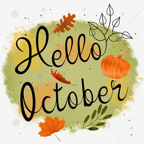 Happy October Images, October Clipart, Autumn Lettering, Hello October Images, October Hello, October Images, Journal Clipart, Its October, October Is Here