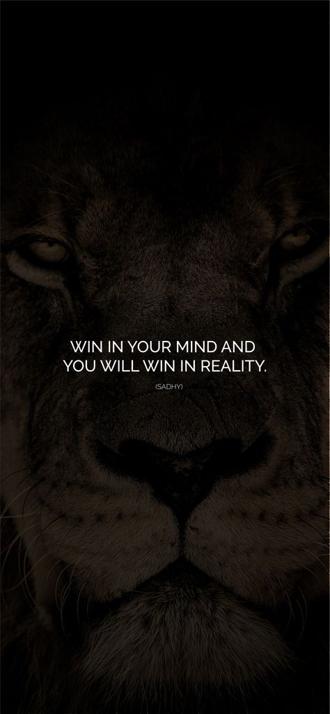 Win in your mind and you will win in reality. You Will Win Wallpaper, Win In Your Mind Quotes, Universal Wallpaper Iphone, Win In Your Mind And You Will Win In Reality, I Will Win Wallpaper, Money On My Mind Wallpaper, Winning Qoutes, I Will Win Quotes, Its Not Over Until I Win Wallpaper