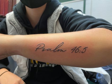 Psalm 46 5 Tattoo, Tattoo Bible, 5 Tattoo, Bible Tattoos, Saved Tattoo, Omerta Tattoo, Cross Tattoo Designs, 4 Tattoo, Skeleton Hand Tattoo