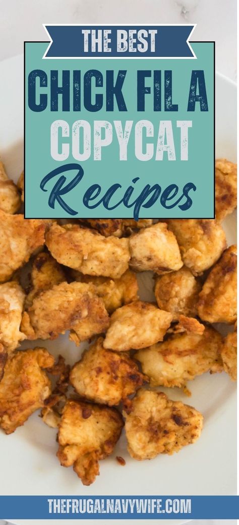 These chick fil a copycat recipes taste just like the real thing, but you get to enjoy that classic flavor in your own kitchen. #copycatrecipe #chickfila #frugalnavywife #recipes | Copycat Recipes | Chick Fil A Recipes | Chick Fil A Copy Cat Recipes Chic Fil A Chicken Recipe Copycat, Copy Cat Chic Fil A Nuggets, Chick Fil A Copycat Nuggets, Chic Filet Copycat Recipe, Chick Filet Copycat, Chick Fil A Marinade Recipe, Dinner Recipes For Group, Copycat Recipes Chick Fil A, Chickfila Sandwich Recipe