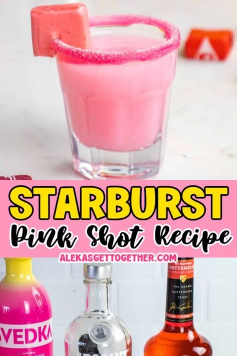 Sweet Tart Drink Alcohol, Girly Drinks To Order At Bar, Pink Starburst Shot Recipe, Pink Starburst Shots, Pink Shots Alcohol, Pink Appetizers For Party, Starburst Shots, Pink Shots, Pink Appetizers