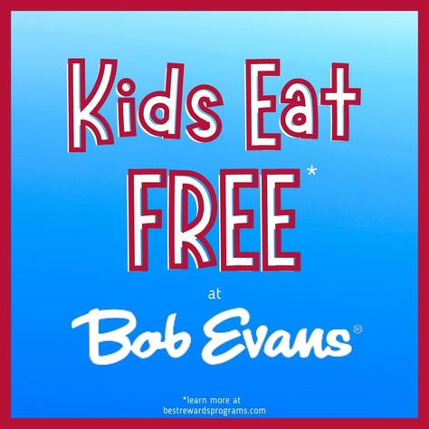 Learn how to get restaurant deals like the kids eat free offer at family-friendly restaurant Bob Evans Bob Evans Recipes, Tips On Saving Money, Kids Restaurants, Bob Evans, Top Secret Recipes, Restaurant Deals, Kids Eat Free, Family Restaurants, Meal Deal