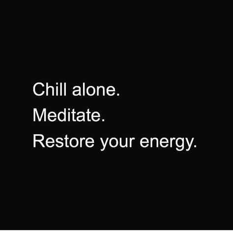 Spiritual Quotes on Instagram: “Drop ❤ if this resonates I highly recommend u follow @ThirdEyeHeals 👁 . . . . .…” Chill alone. Meditate. Restore your energy. Quotes On Instagram, Inspirational Message, Spiritual Quotes, Meditation, Spirituality, Energy, Quotes, On Instagram, Quick Saves