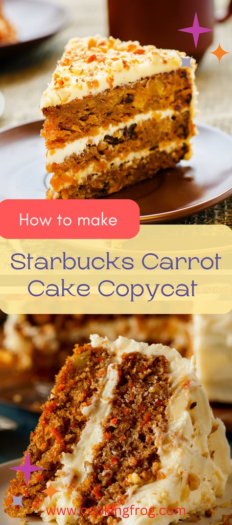 Homemade Starbucks, Popular Dessert, Best Carrot Cake, Moist Cake, Popular Desserts, Carrot Cake Recipe, Cake Tasting, Moist Cakes, Copycat Recipe