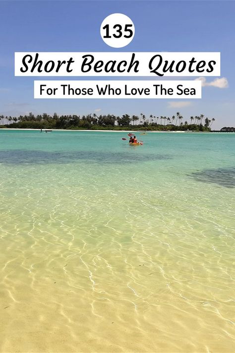 short beach quotes Lifes A Beach Quotes, Love The Beach Quotes, Coastal Sayings Quotes, Beautiful Beach Quotes, Sand Snowman Beach, Beach Quote Tattoos For Women, Sayings About The Beach, Life At The Beach Quotes, Beach Phrases Short