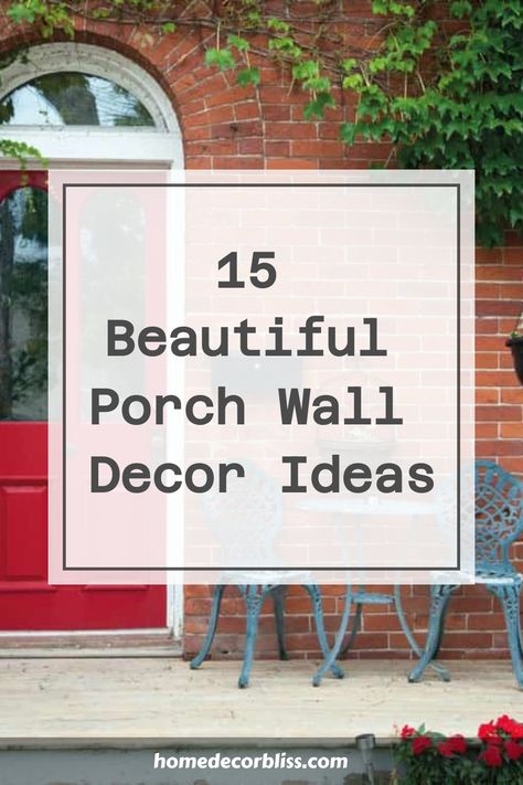 Discover 15 stunning porch wall decor ideas to elevate the look of your outdoor space. From charming signs to hanging planters, these decorative pieces will add personality and style to your porch. Whether you prefer a rustic aesthetic or a more contemporary vibe, there's something for every taste and design preference. Spruce up your porch walls with these creative and beautiful decor ideas that will make your outdoor area feel welcoming and inviting. Front Porch Ideas Colorful, Front Porch Wall Ideas, Front Porch Wall Art, How To Decorate A Porch, Front Porch Wall Decor Ideas, Porch Wall Decor Ideas, Porch Wall Design, Lattice Wall Decor, Brick Wall Decor Ideas