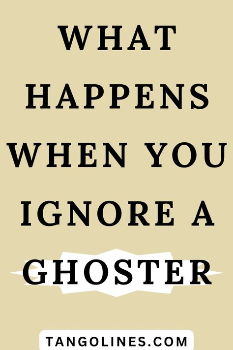 Ignoring The Problem Quotes, If Someone Ghosts You, Quotes On Being Ghosted, Ignore Him Quotes, When You Level Up Quotes, People Who Ghost You, What To Say When Someone Ignores You, Ghost People Quotes, Quotes About Ghosting Someone