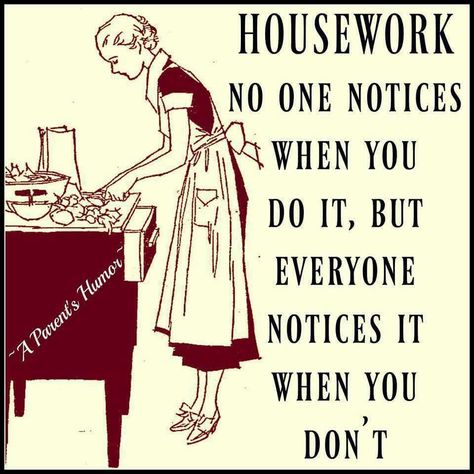 Housework Housework Quotes, Housework Humor, Housewife Quotes, House Wife, Dry Humor, Wife Quotes, Mom Memes, Friday Humor, Meditation Quotes