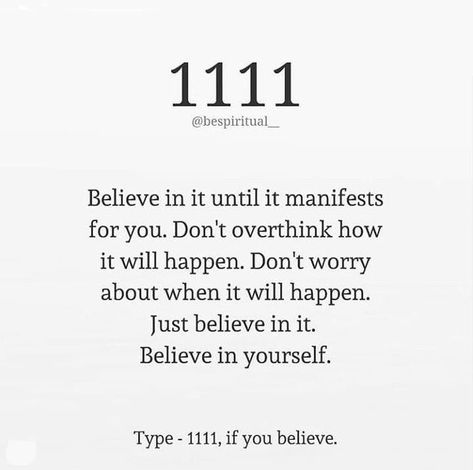 Believe in it until it manifests for you 11:55 Angel Number Meaning, Angel Numbers 1111, 1111 Quotes, 1111 Angel Number, Healing Mantras, Angel Number Meanings, Wealth And Prosperity, Self Healing Quotes, Number Meanings