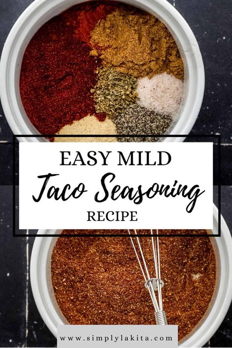 ​Try making your own Homemade Mild Taco Seasoning Recipe from spices that you already have in your kitchen. It's ready in less than 5 minutes and perfect to use in all of your taco recipes. simplylakita.com #tacoseasoning​ Spices For Taco Seasoning, Low Carb Taco Seasoning Recipe, Homemade Mild Taco Seasoning, Simple Taco Seasoning Recipe, Homemade Taco Seasoning Recipe For 1lb Of Meat, Small Batch Taco Seasoning, Siete Taco Seasoning Recipe, Make Your Own Taco Seasoning, Homemade Taco Seasoning For 1lb Meat