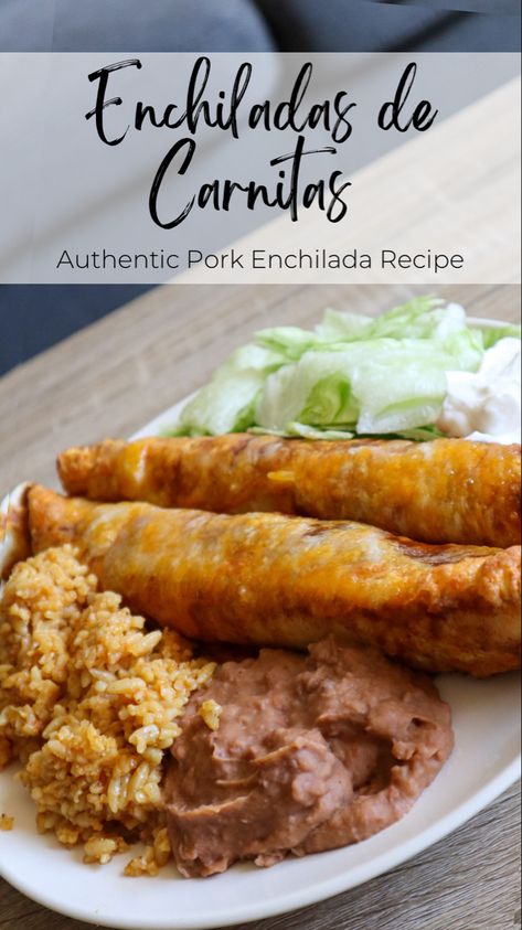 Enchiladas de carnitas Pork Carnitas Enchiladas Recipe, Carnitas Enchiladas Verde, Pork Carnitas Enchiladas, Carnitas Enchiladas, Authentic Enchiladas, Pork Verde, Mexican Pork Recipes, Pork Enchiladas, Mexican Pork