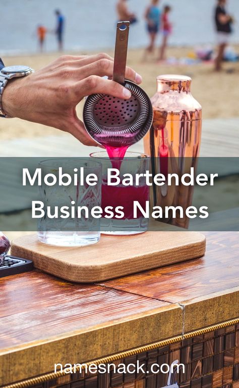 Names For A Mobile Bar, Bartender Name Ideas, Cute Mobile Bar Names, Wedding Bartending Business, Wedding Bartender Ideas, Cocktail Bar Names Ideas, Event Bartender Business, Mobile Bartender Set Up, Mobile Bar Business Names