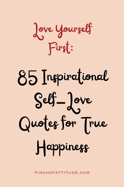 Looking for a little inspiration?🌟 Here are 85 happiness self-love quotes to remind you that true joy comes from within! 😍 Whether you're starting your self-love journey or just need a pick-me-up, these self love quotes will inspire you to love yourself more every single day. 💖 It's time to embrace your happiness and let it radiate! 🙌 #SelfLoveQuotes #LoveYourselfQuotes #SelfLoveQuotesInspirational #SelfLoveQuotesHappiness #QuotesToInspireHappiness Short Self Love Poems, How To Love Yourself First Quotes, I Love Me Quotes, Love Myself Quote, Love Yourself Quotes Life Lessons, Love Yourself First Quotes, Self Love Poems, Happiness Comes From Within, Love Yourself More