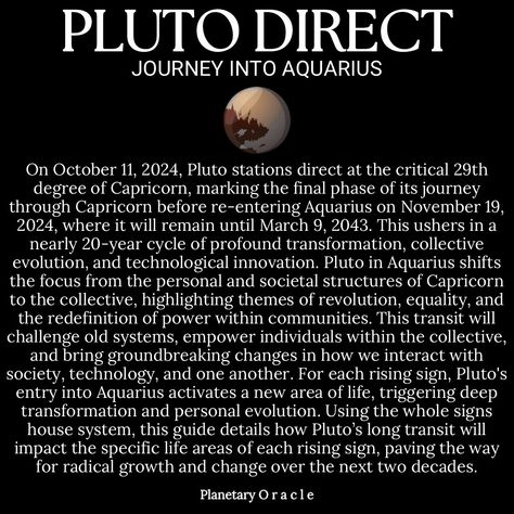 Drop a ❤️‍🔥❤️‍🔥 if you’re ready for your greatest transformation of all time. ✨ On October 11, 2024, Pluto stations direct at 29° Capricorn, marking the final phase before it re-enters Aquarius on November 19, 2024. This shift brings nearly 20 years of collective transformation, revolution, and the redefinition of power within communities. Expect groundbreaking changes as Pluto activates deep transformation for each rising sign. 💫 💬 How are you preparing for Pluto’s transformative energy? ... Pluto Enters Aquarius 2024, Pluto In Aquarius 2024, Pluto Aquarius, Pluto Astrology, Pluto In Aquarius, Career Astrology, 2am Thoughts, Aura Reading, Astrology Today