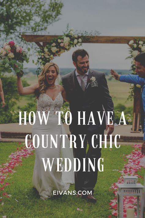 Do you have your mind set on a country chic style? Great choice! Read this article for some tips on how to have a country chic wedding! #WeddingStyle #countryWedding Elegant Country Wedding Ideas, Bougie Country Wedding, Budget Country Wedding, Country Chic Wedding Guest Attire, Country Elegance Wedding, Country Sheek Wedding Decor, Country Glam Wedding, Elegant Country Wedding, Country Chic Dresses