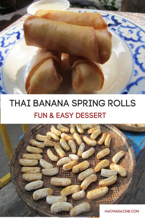 Thai Fried Banana Recipe, Dessert With Bananas, Rolls Dessert, Coconut Cream Sauce, Fun Easy Desserts, Banana Spring Rolls, Thai Banana, Banana Dip, Banana Roll