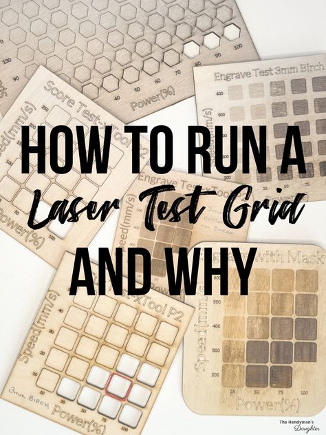 How to Run a Laser Test File (and Why!) Laser Engraving For Beginners, Lazer Engraver Ideas Acrylic, Xtool S1 40w Projects, Laser Engraving Blanks, Laser Printing Ideas, Diy Laser Engraver Projects, Laser Etching Ideas, How To Paint Laser Engraved Wood, Glow Forge